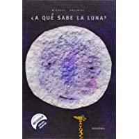 ¿A qué sabe la luna? [Español] (Clásicos contemporáneos)